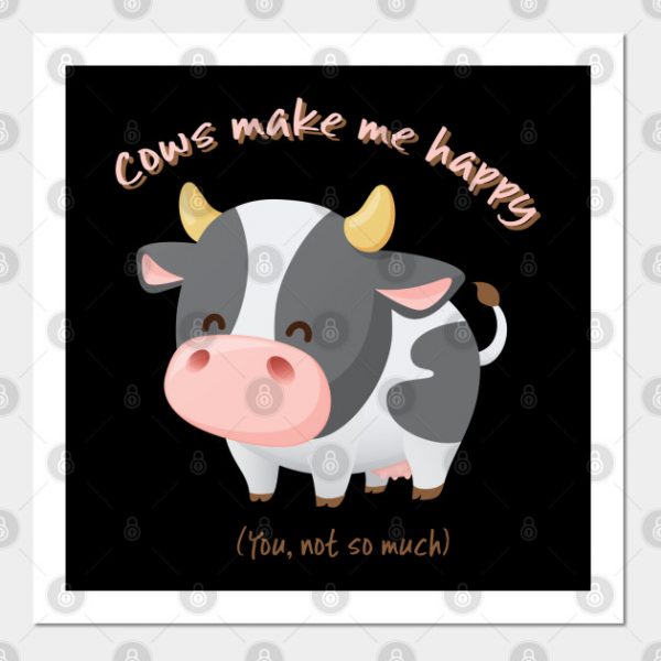 Cute Kawaii Cow with Funny Sarcastic Saying